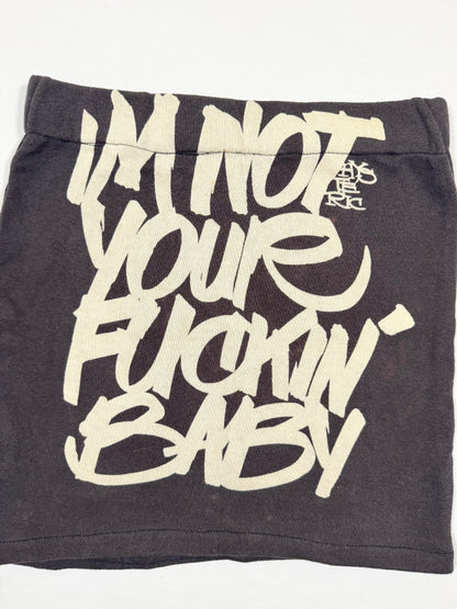Hysteric Glamour “Not Your Fuckin’ Baby” Tube Top